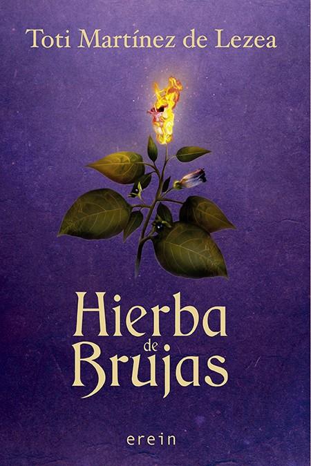 Hierba de brujas | Toti Martínez de Lezea | Cooperativa autogestionària