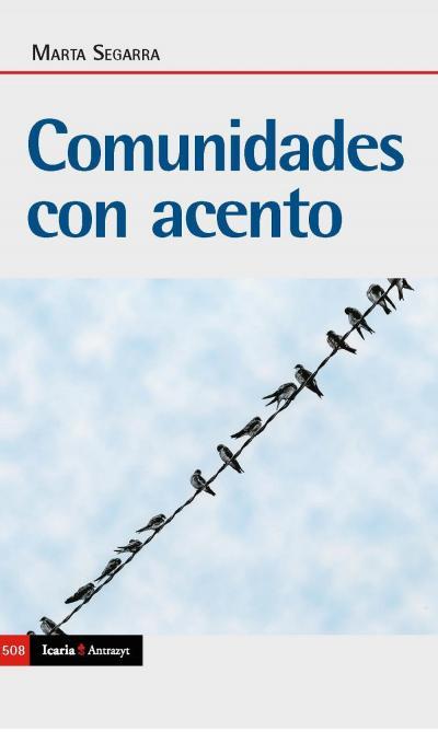 Comunidades con acento | SEGARRA, MARTA | Cooperativa autogestionària