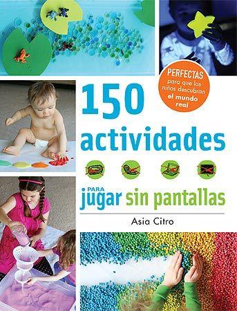 150 actividades para jugar sin pantallas | Citro, Asia | Cooperativa autogestionària