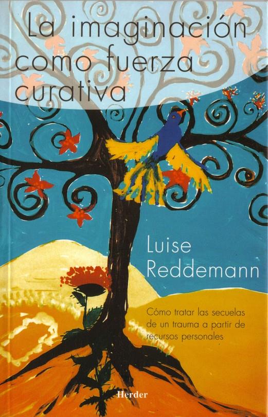 La imaginación como fuerza curativa | Reddemann, Luise | Cooperativa autogestionària