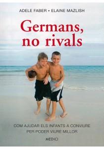 Germans, no rivals | Adele, Faber/Elaine, Maslish | Cooperativa autogestionària