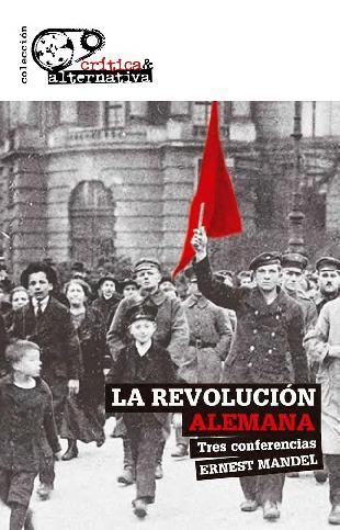 La Revolución Alemana | Mandel, Ernest
