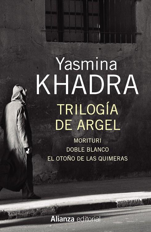Trilogía de Argel | Khadra, Yasmina