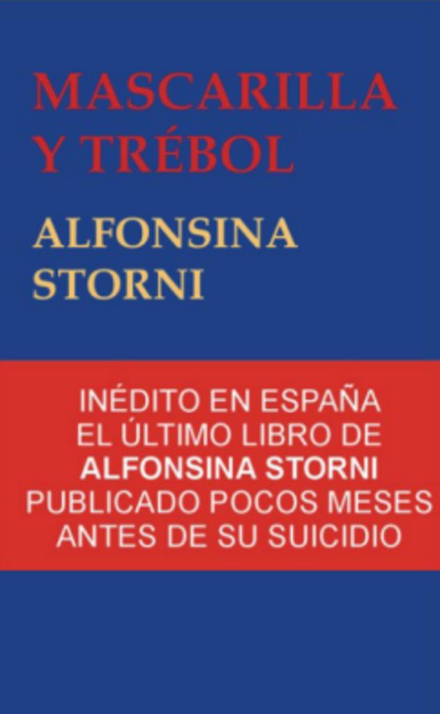 Mascarilla y trébol | Storni, Alfonsina | Cooperativa autogestionària