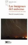 Las imágenes del universo. Una historia de las ideas del cosmos | Levinas, Marcelona Leonardo