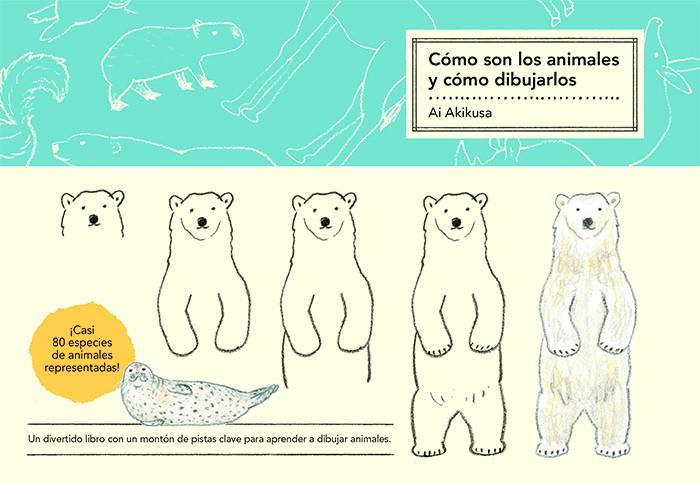 Cómo son los animales y cómo dibujarlos | Akikusa, Ai | Cooperativa autogestionària