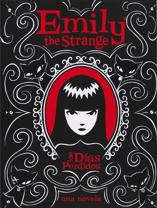 Emily the strange. Los dias perdidos | Reger, Rob y Jessica Gruner | Cooperativa autogestionària