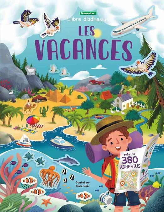 Les vacances | Hannah, Joli | Cooperativa autogestionària