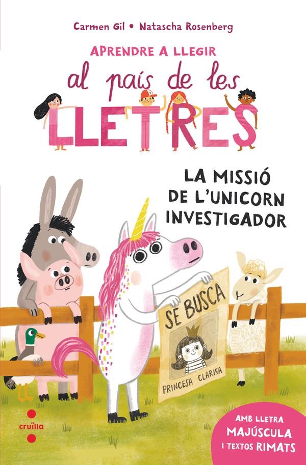 Aprendre a llegir 5. La missió de l'unicorn investigador | Gil Martínez, Carmen | Cooperativa autogestionària