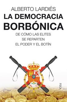 Democracia Borbónica | Lardiés, Alberto | Cooperativa autogestionària