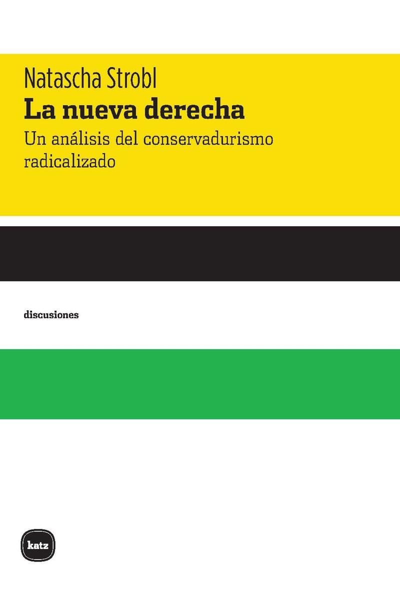 La nueva derecha | Strobl, Natascha | Cooperativa autogestionària