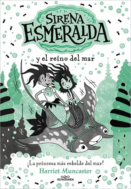 La sirena Esmeralda 4 - Sirena Esmeralda y el reino del mar | Muncaster, Harriet | Cooperativa autogestionària