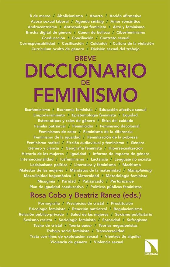 Breve diccionario de feminismo | Cobo Bedia, Rosa/Ranea Triviño, Beatriz