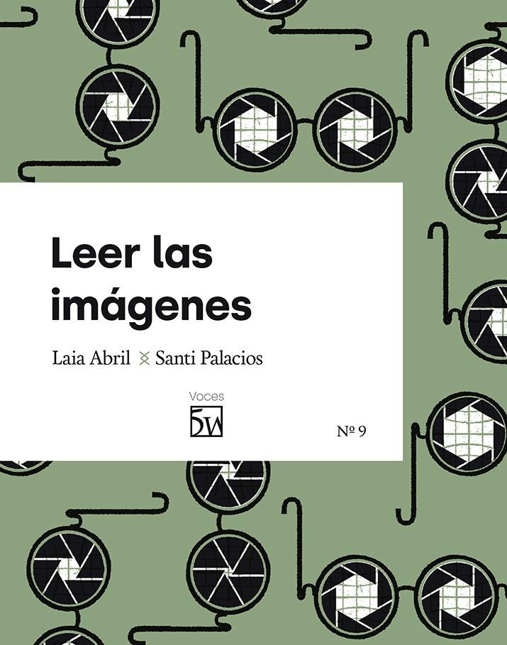 Leer las imágenes | Abril, Laia/Palacios, Santi