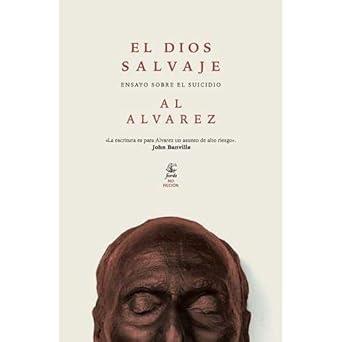 El Dios Salvaje | Alvarez, Al | Cooperativa autogestionària