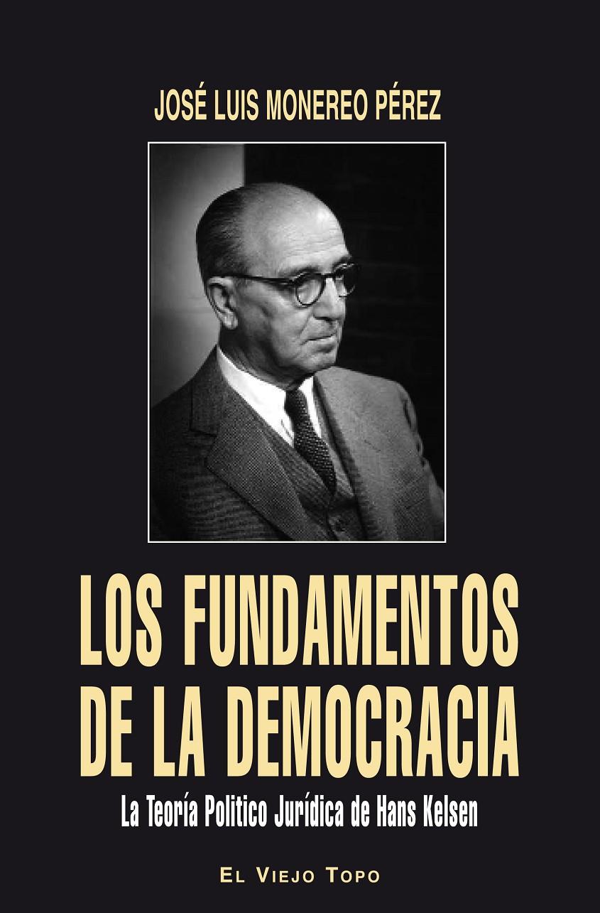 Los fundamentos de la democracia | José Luis Monereo Pérez | Cooperativa autogestionària