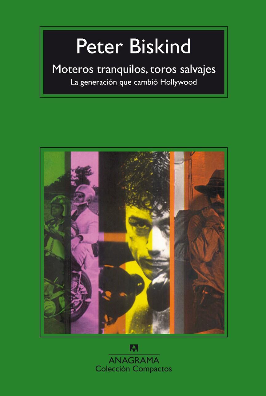 Moteros tranquilos, toros salvajes | Biskind, Peter | Cooperativa autogestionària