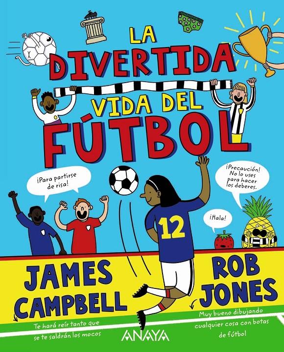 La divertida vida del fútbol | Campbell, James | Cooperativa autogestionària