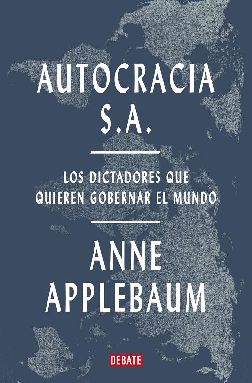 Autocracia S.A. | Applebaum, Anne