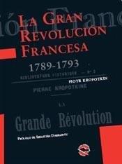 La gran revolución francesa 1789-1793 | Kropotkin, Piotr | Cooperativa autogestionària